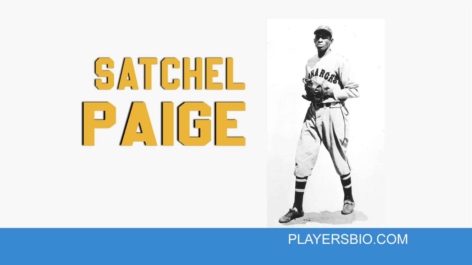 26 Interesting Satchel Paige Quotes